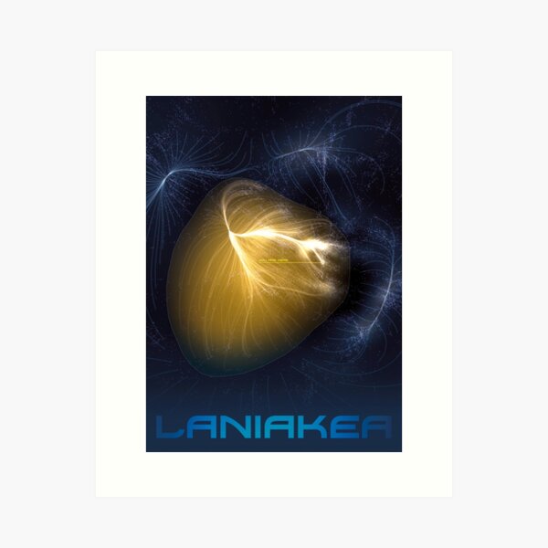 Laniakea - You Are Here - Version 2 Art Print