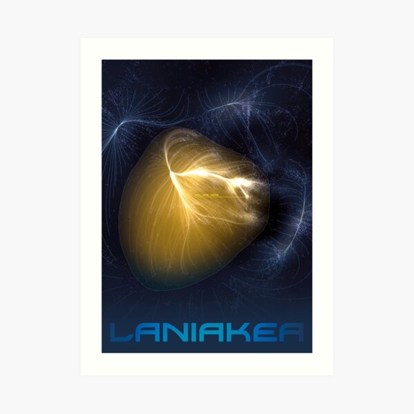 Laniakea - You Are Here - Version 2 Art Print