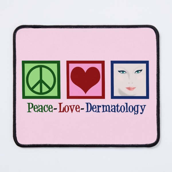 Item preview, Peace Love Dermatology designed and sold by Epic Love Designs.