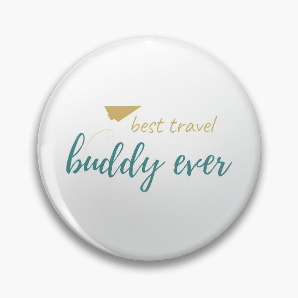 Item preview, Best Travel Buddy Ever designed and sold by MoEndomey.