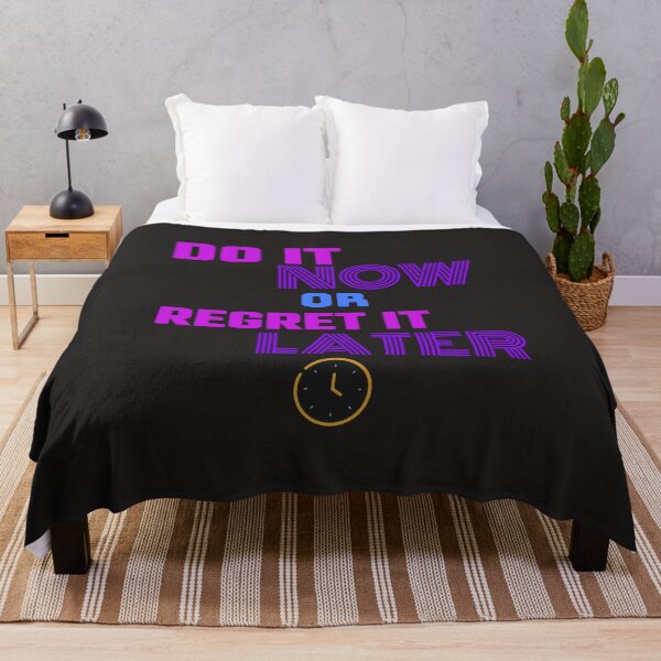 Item preview, DO IT NOW OR REGRET IT LATER designed and sold by A-shell.