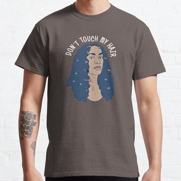 Solo Don't Touch My Hair Classic T-Shirt
