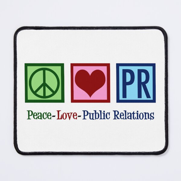 Item preview, Peace Love PR Public Relations designed and sold by Epic Love Designs.