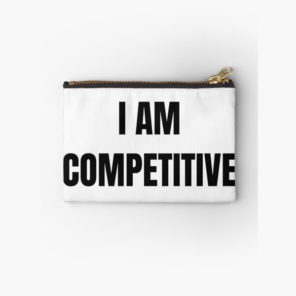 Item preview, I AM COMPETITIVE designed and sold by iamxxx.