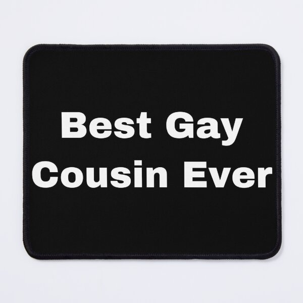 Item preview, Best Gay Cousin Ever designed and sold by Yeewen88.