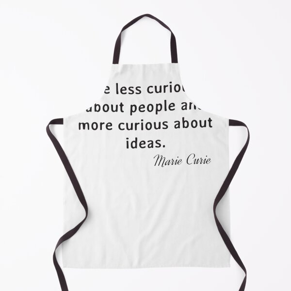 Item preview, Quote. Marie Curie: Be less curious about people and more curious about ideas. designed and sold by IuriiVlasenko.