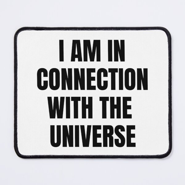 Item preview, I AM IN CONNECTION WITH THE UNIVERSE designed and sold by iamxxx.