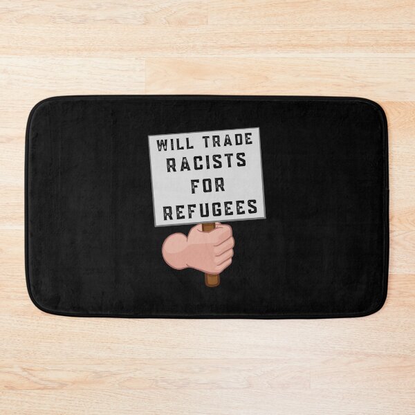 Item preview, Will Trade Racists For Refugees designed and sold by Davestre.