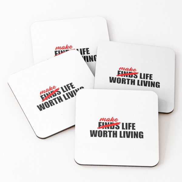 Item preview, MAKE LIFE WORTH LIVING (WHITE) designed and sold by AnaelDraw.