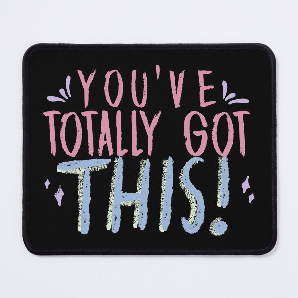 Item preview, You've totally got this motivational quotes designed and sold by PassionSense.