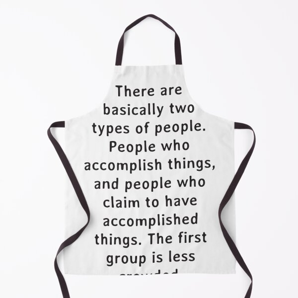 Item preview, Quote. Mark Twain: There are basically two types of people. People who accomplish things, and people who claim to have accomplished things. The first group is less crowded. designed and sold by IuriiVlasenko.