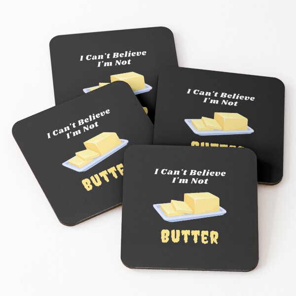 Item preview, I Can't Believe I'm Not Butter designed and sold by MamaSweetea.