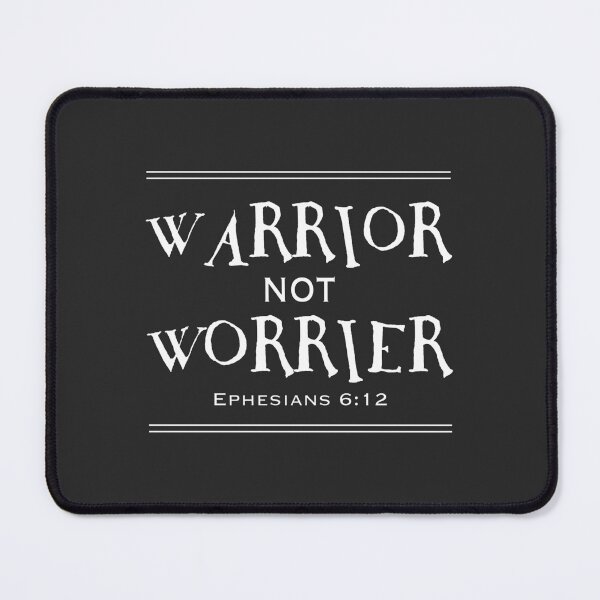 Item preview, Christian Design - Warrior Not Worrier. Bible Reference, Ephesians 6:12 designed and sold by simplydesignart.