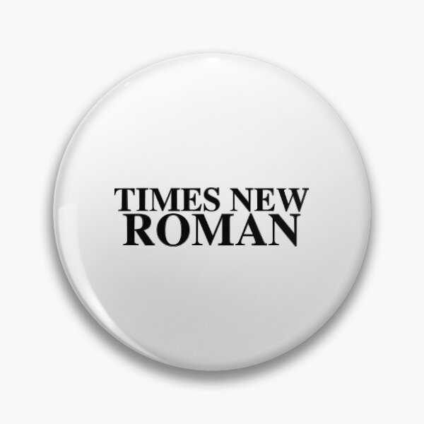 Item preview, TIMES NEW ROMAN: Be Bold designed and sold by It's Just Me.
