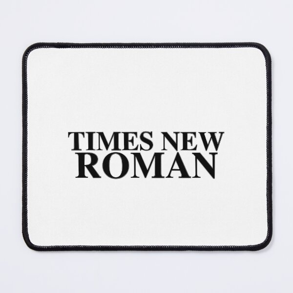 Item preview, TIMES NEW ROMAN: Be Bold designed and sold by It's Just Me.
