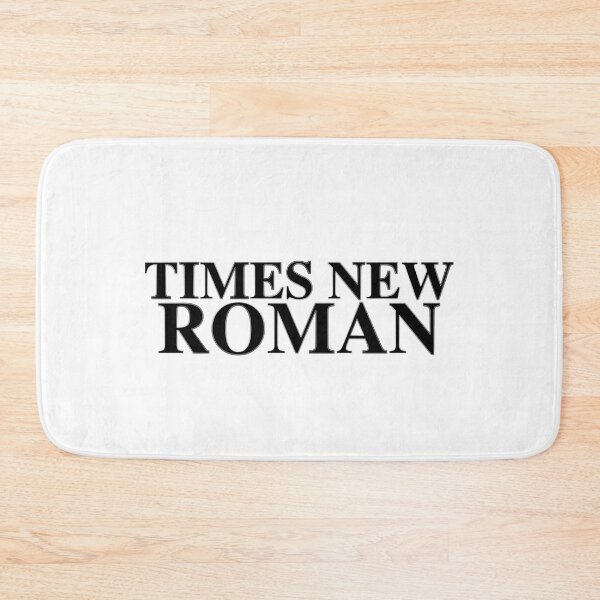 Item preview, TIMES NEW ROMAN: Be Bold designed and sold by It's Just Me.