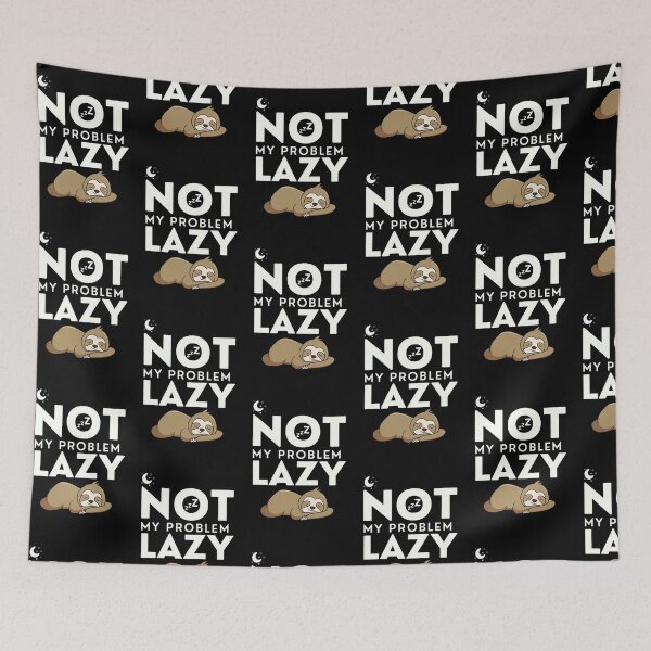 Item preview, Not My Problem Lazy Funny Meme designed and sold by Amovar.