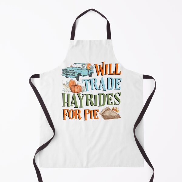 Item preview, Will Trade Hayrides For Pie , I Love Fall Yall designed and sold by MJDezigns.