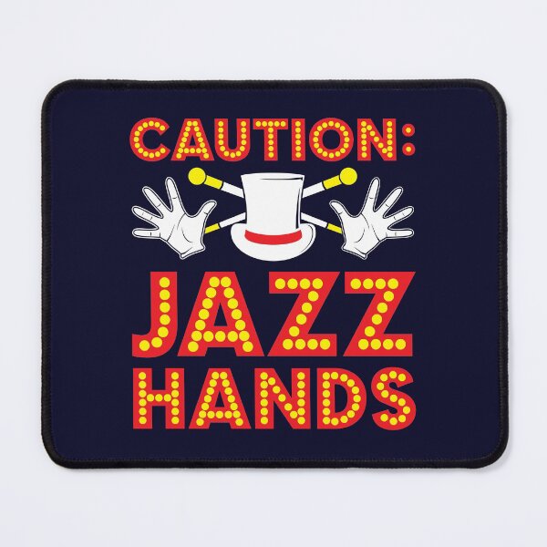 Item preview, Caution Jazz Hands Musical Theater Broadway Nerd designed and sold by jaygo.