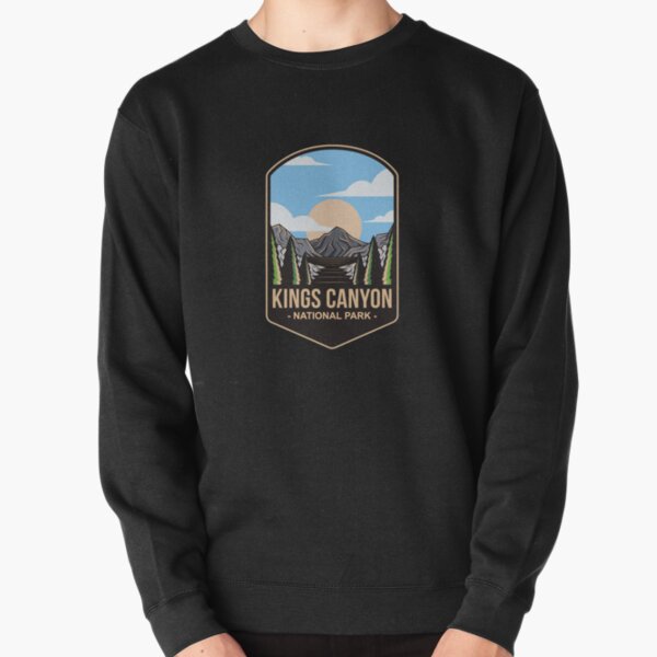 Kings Canyon National Park, For Mountain Lovers, Camping Lovers Pullover Sweatshirt