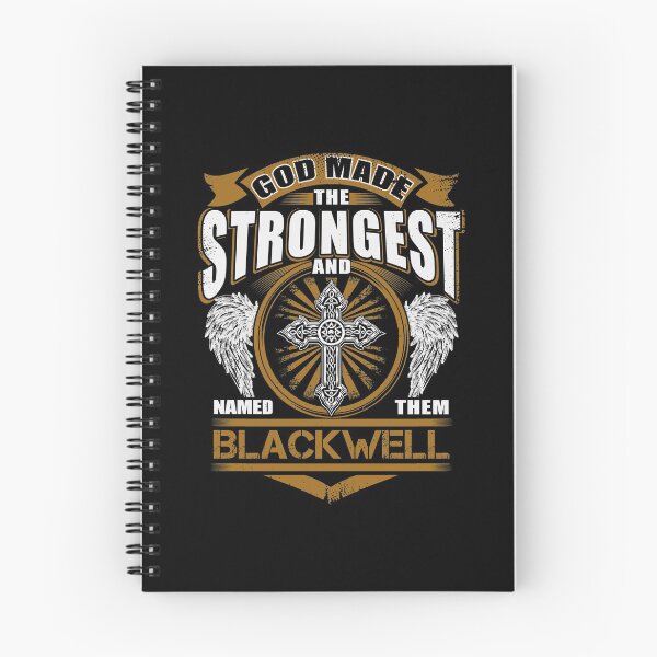Item preview, Blackwell Name T Shirt - God Found Strongest And Named Them Blackwell Gift Item Tee designed and sold by arlinasdua.