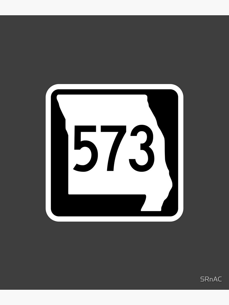 "Missouri State Route 573 (Area Code 573)" Poster for Sale by SRnAC
