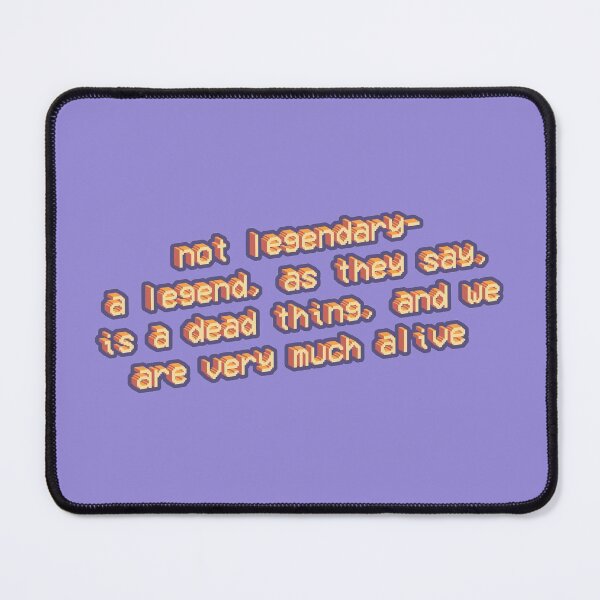 Item preview, Not Legendary designed and sold by spappo.