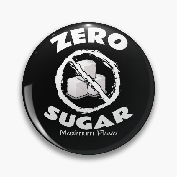 Item preview, Zero Sugar designed and sold by Braw-Merch.