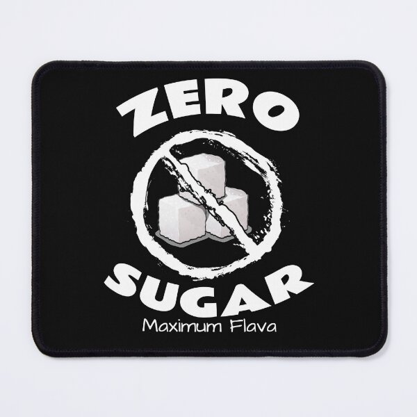 Item preview, Zero Sugar designed and sold by Braw-Merch.