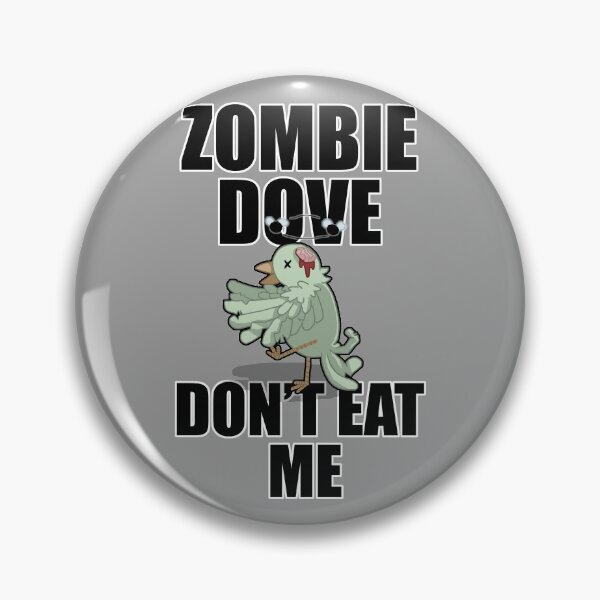 Item preview, Zombie Dove: Don't Eat Me designed and sold by PixieTerror.
