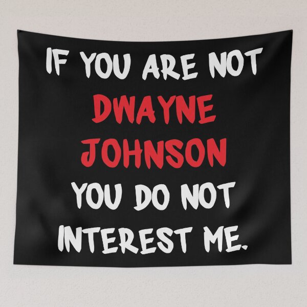 Item preview, If you are not - Dwayne Johnson designed and sold by 2Girls1Shirt.