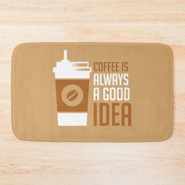 Item preview, Coffee Is Always A Good Idea designed and sold by GuwdTCo.