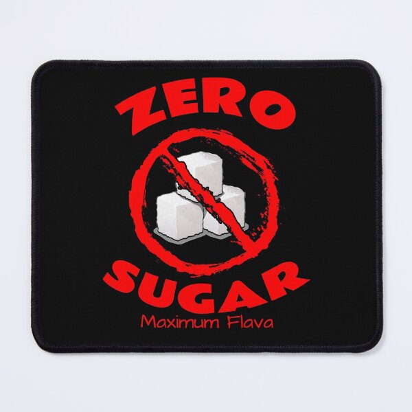 Item preview, Zero Sugar designed and sold by Braw-Merch.