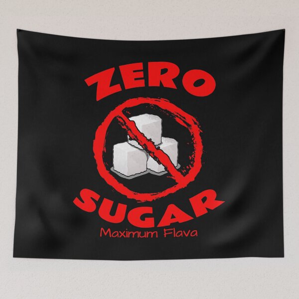 Item preview, Zero Sugar designed and sold by Braw-Merch.