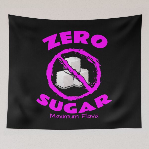 Item preview, Zero Sugar designed and sold by Braw-Merch.