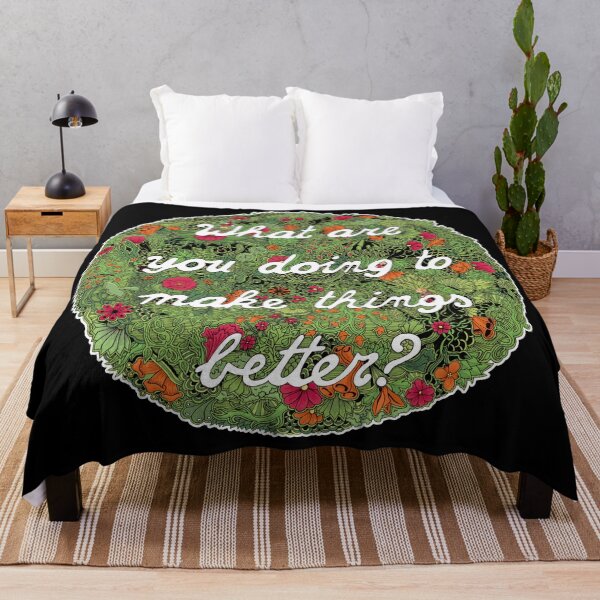 Item preview, What are you doing to make things better? designed and sold by Between Clouds.