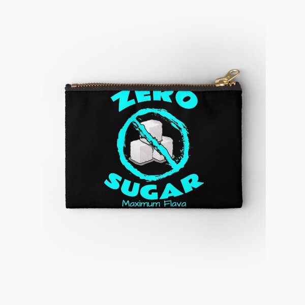 Item preview, Zero Sugar designed and sold by Braw-Merch.