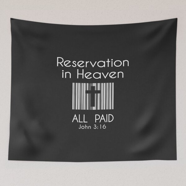 Item preview, Christian Design - Reservation in Heaven, Price Paid designed and sold by simplydesignart.