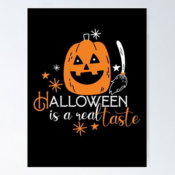 Item preview, Halloween is a real taste - happy halloween designed and sold by cruzzcreation.