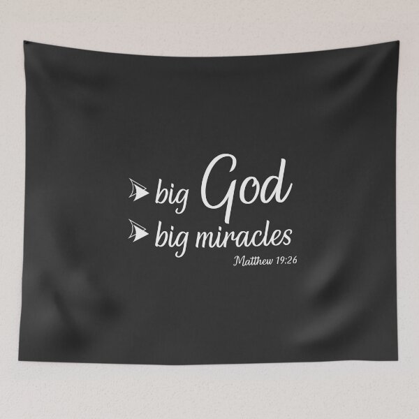 Item preview, Christian Bible Verse - Big God, Big Miracles - Matthew 19 verse 26 designed and sold by simplydesignart.