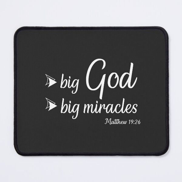 Item preview, Christian Bible Verse - Big God, Big Miracles - Matthew 19 verse 26 designed and sold by simplydesignart.