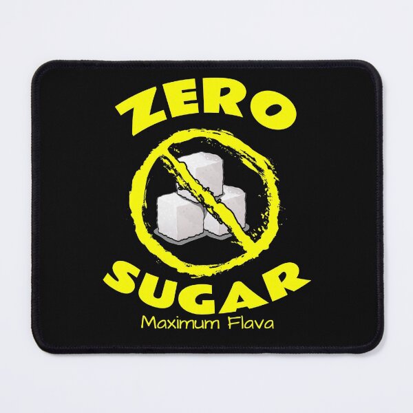 Item preview, Zero Sugar designed and sold by Braw-Merch.