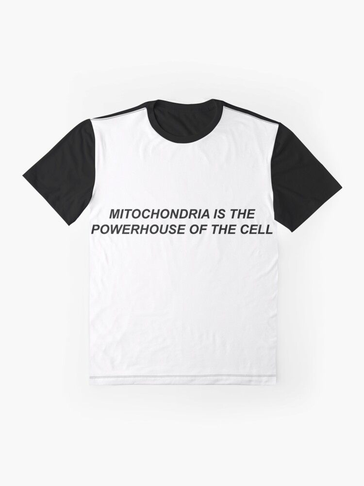 mitochondria is the powerhouse of the cell t shirt