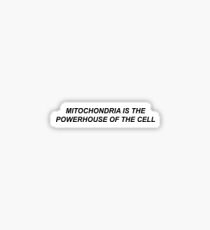 Mitochondria is the powerhouse of the cell Sticker
