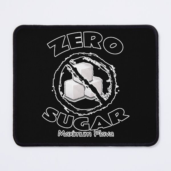 Item preview, Zero Sugar designed and sold by Braw-Merch.