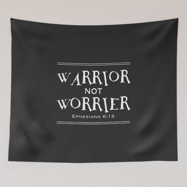 Item preview, Christian Design - Warrior Not Worrier. Bible Quote Ephesians 6:12 designed and sold by simplydesignart.