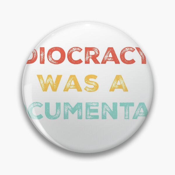 Item preview, Idiocracy Was A Documentary - Politics shirt designed and sold by TrendyUSA.
