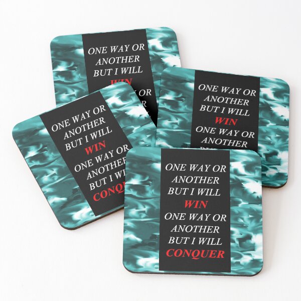 Item preview, One Way Or Another But I Will Win D14 designed and sold by SelfUpgrade.