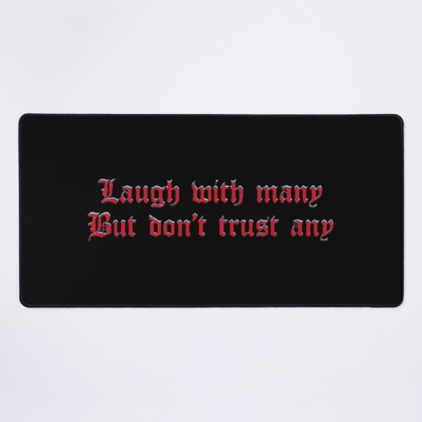 Item preview, Laugh With Many But Dont Trust Any designed and sold by zrvby.