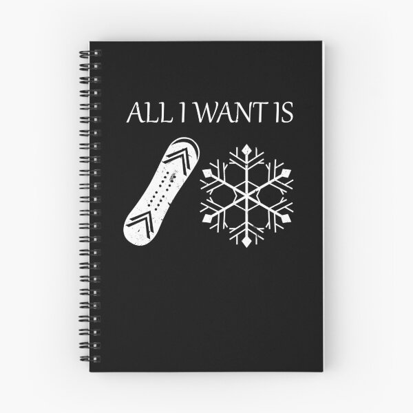 Item preview, All I Want Is Snowboarding For Snowboarder designed and sold by Tom2468.